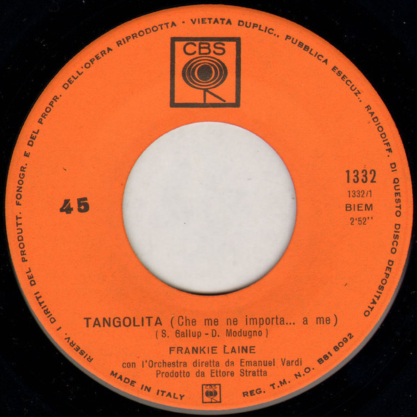 télécharger l'album Frankie Laine - Tangolita Che Me Ne Importa A Me For Your Love Una Lacrima Sul Viso