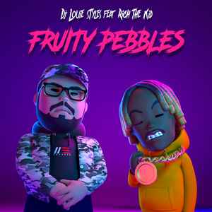 DJ Louie Styles - Fruity Pebbles album cover