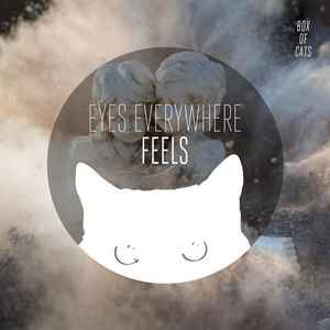 Eyes Everywhere - Feels album cover