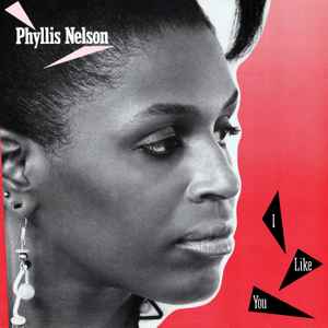 I Like You - Phyllis Nelson