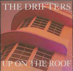 The Drifters - Up On The Roof album cover