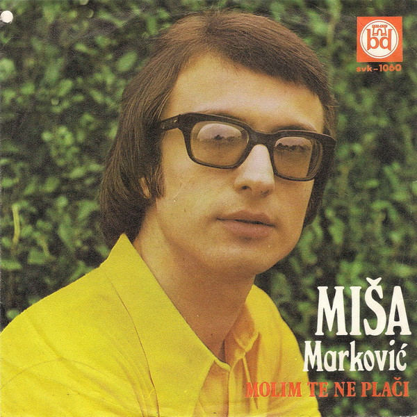 baixar álbum Miša Marković - Molim Te Ne Plači