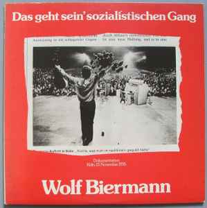 Das Geht Sein' Sozialistischen Gang - Wolf Biermann