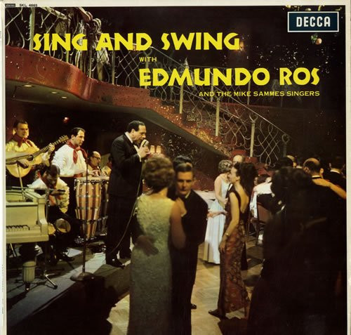 Edmundo Ros And His Orchestra And The Mike Sammes Singers - Sing 