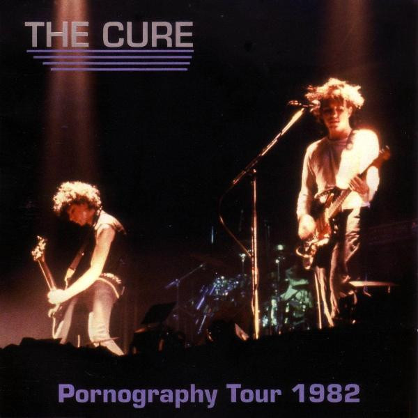 The Cure – Pornography Tour 1982 (1991, CD) - Discogs