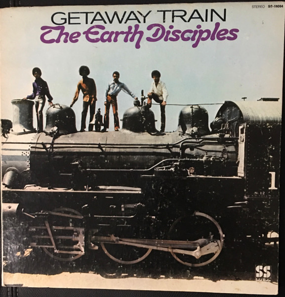 The Earth Disciples – Getaway Train (1970, Gatefold, Vinyl) - Discogs