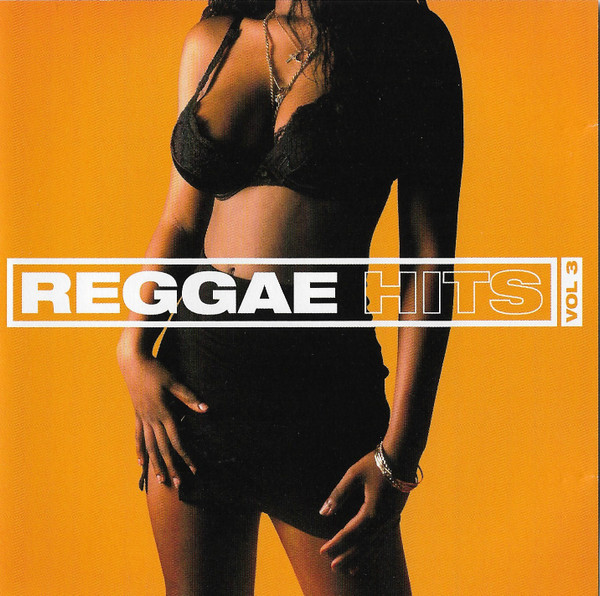 Reggae Hits Vol 3 (CD) - Discogs