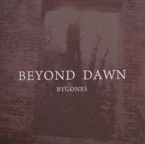 Beyond Dawn - Bygones album cover