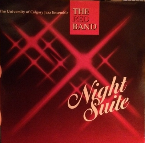 lataa albumi The University Of Calgary Jazz Ensemble - Night Suite