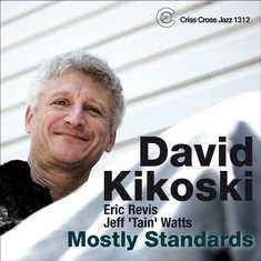 Mostly Standards - David Kikoski