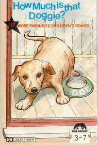Rosina Coombe - How Much is that Doggie? 17 More Favourite Children's Songs album cover