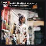 Madlib The Beat Konducta - WLIB AM: King Of The Wigflip | Releases 