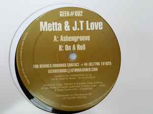 Metta & J.T. Love - Ashengroove / On A Roll