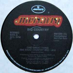 Big Country – One Great Thing (Big Baad Mix) (1986, Vinyl) - Discogs