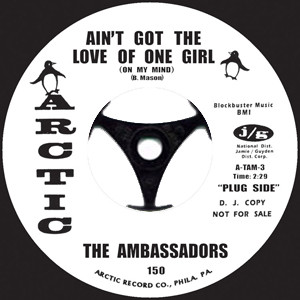 The Ambassadors – Ain't Got The Love Of One Girl (On My Mind