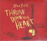 Cover of Throw Down Your Heart (Tales From The Acoustic Planet Vol. 3 Africa Sessions), 2009, CD