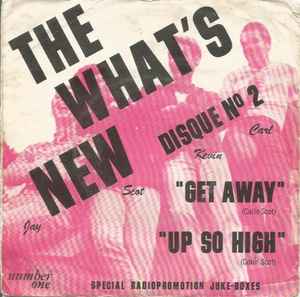 The What's New - Get Away / Up So High album cover
