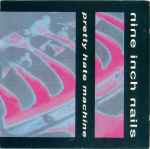 Cover of Pretty Hate Machine, 1989-10-20, CD