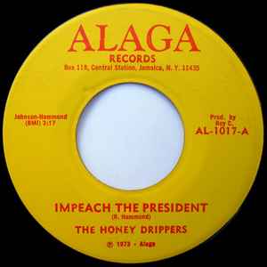 Impeach The President / Roy C's Theme - The Honey Drippers