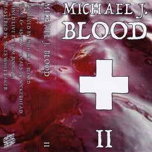 II - Michael J. Blood
