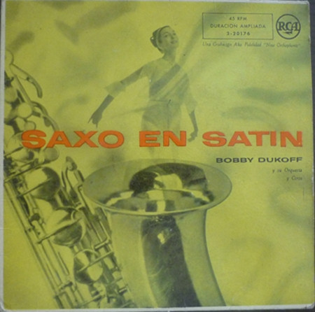 baixar álbum Bobby Dukoff Y Su Orquesta Y Coros - Saxo En Satin