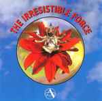 Cover of The Irresistible Force, 1993, CD