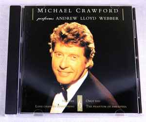 Michael Crawford - Michael Crawford Performs Andrew Lloyd Webber album cover