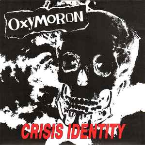 Crisis Identity - Oxymoron