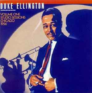 Duke Ellington - The Private Collection: Volume One, Studio Sessions, Chicago 1956 Vol 1