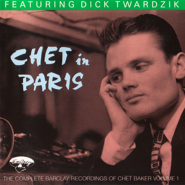 Chet Baker – Chet In Paris Volume 1 (1988, CD) - Discogs