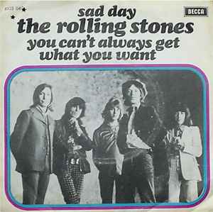 The Rolling Stones - Sad Day / You Can't Always Get What You Want 