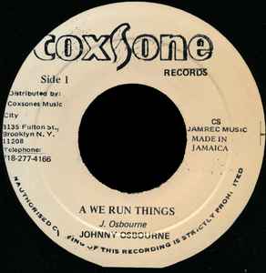 Johnny Osbourne - A We Run Things