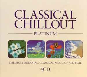 Classical Chillout Platinum (CD, Compilation, Stereo) for sale