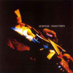 JD Myers - Hard Times album cover