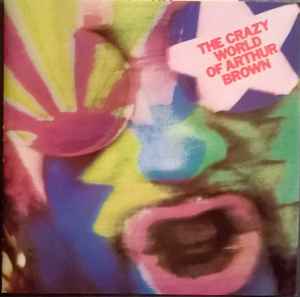 The Crazy World Of Arthur Brown – The Crazy World Of Arthur Brown