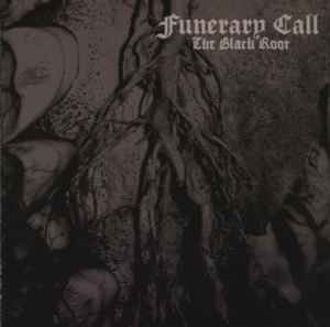 Funerary Call - The Black Root album cover