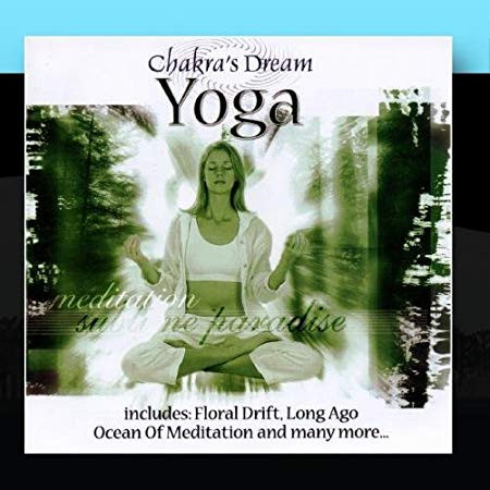 lataa albumi Chakra's Dream - Yoga