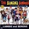 Lambie And Berens - The Banana Benders And Other Unusual Occupations