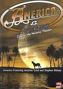 America (2) - America & Friends: Live At The Ventura Theater album cover