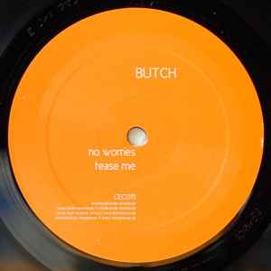 No Worries / Tease Me - Butch