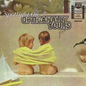 Spotlight On Optiganally Yours - Optiganally Yours