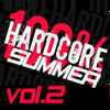Various - 100% Hardcore Summer Vol. 2