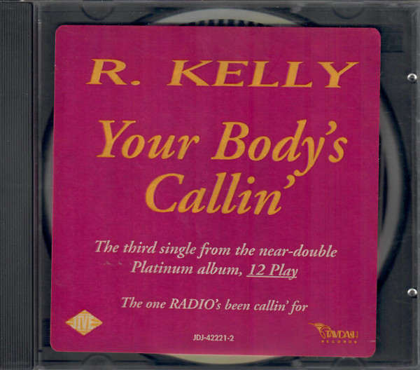 R. Kelly - Your Body's Callin' | Releases | Discogs