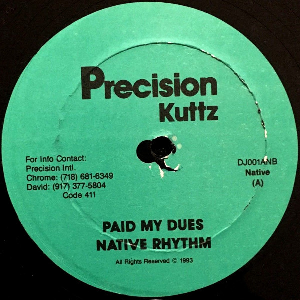 Native Rhythm – Paid My Dues / Hey Hey (1993, Vinyl) - Discogs