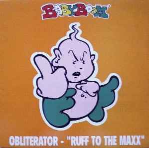 Obliterator - Ruff To The Maxx