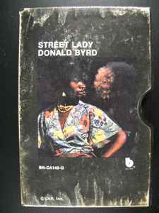 Donald Byrd – Street Lady (1973, Cassette) - Discogs