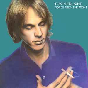 Tom Verlaine - Words From The Front album cover