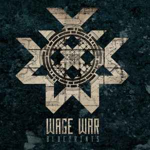 Blueprints - Wage War