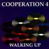 Cooperation 4 - Walking Up