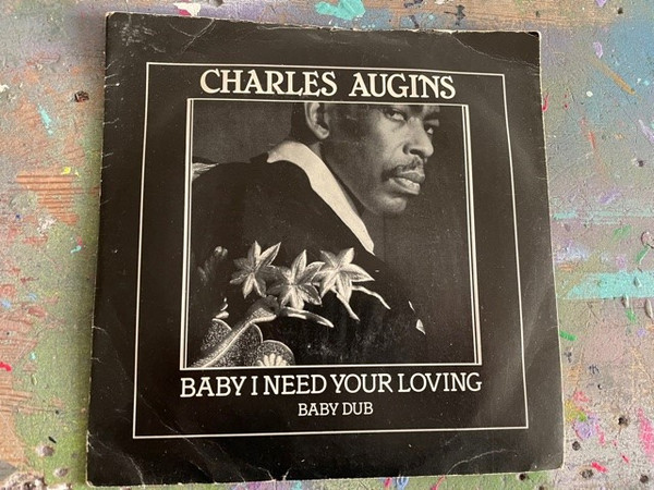 Album herunterladen Charles Augins - Baby I Need Your Loving Baby Dub
